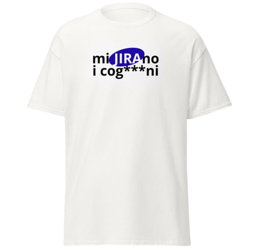 Mi JIRAno - TShirt
